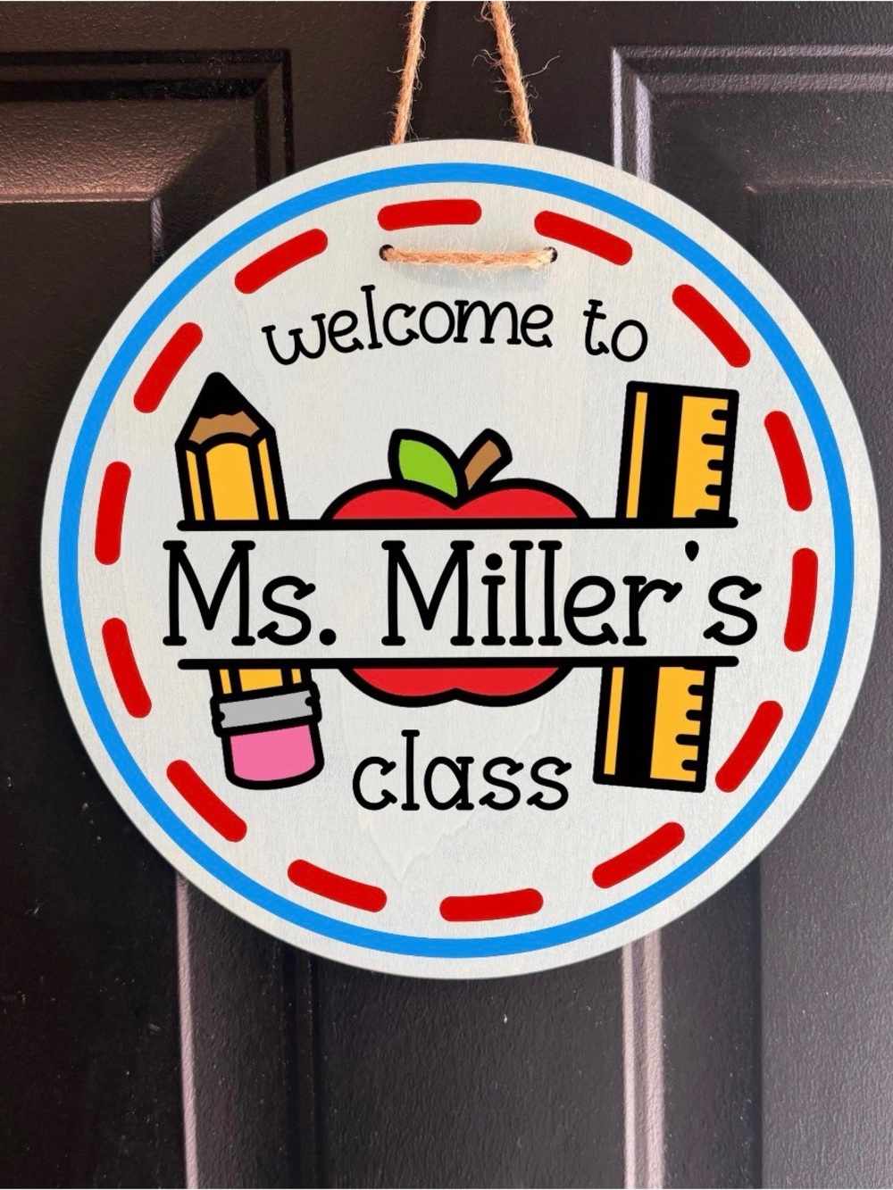 Welcome to Ms. Miller's Class Round Door Sign - White, Red, Blue